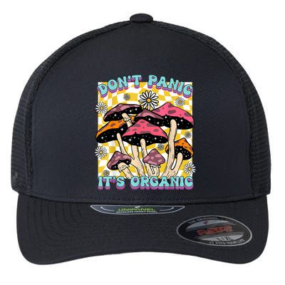 Mushroom Lover Dont Panic Its Organic Psychedelic Groovy Flexfit Unipanel Trucker Cap
