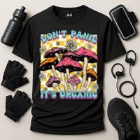 Mushroom Lover Dont Panic Its Organic Psychedelic Groovy Performance Shirt