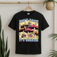 Mushroom Lover Dont Panic Its Organic Psychedelic Groovy T-Shirt