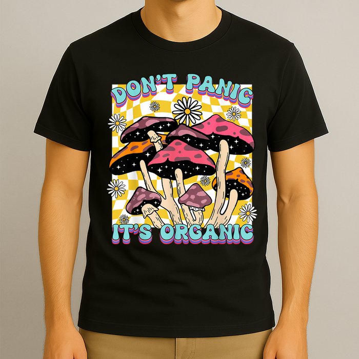 Mushroom Lover Dont Panic Its Organic Psychedelic Groovy T-Shirt