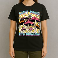 Mushroom Lover Dont Panic Its Organic Psychedelic Groovy T-Shirt