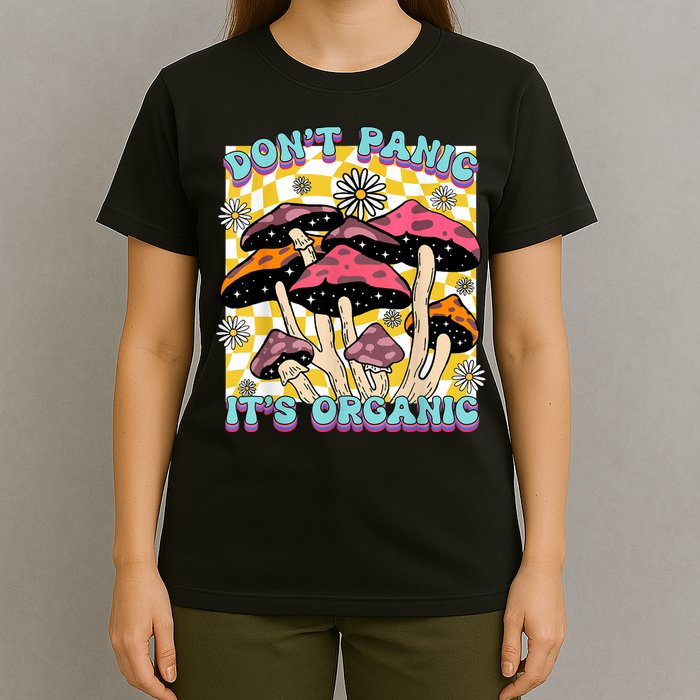 Mushroom Lover Dont Panic Its Organic Psychedelic Groovy T-Shirt