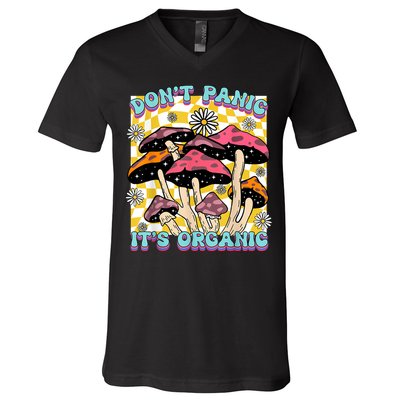 Mushroom Lover Dont Panic Its Organic Psychedelic Groovy V-Neck T-Shirt