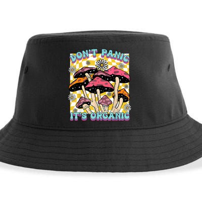 Mushroom Lover Dont Panic Its Organic Psychedelic Groovy Sustainable Bucket Hat