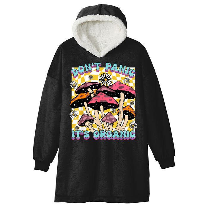 Mushroom Lover Dont Panic Its Organic Psychedelic Groovy Hooded Wearable Blanket