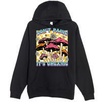 Mushroom Lover Dont Panic Its Organic Psychedelic Groovy Premium Pullover Hoodie