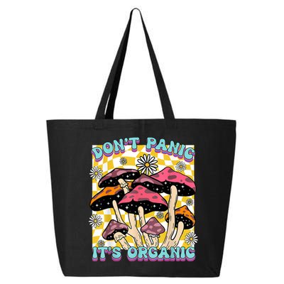 Mushroom Lover Dont Panic Its Organic Psychedelic Groovy 25L Jumbo Tote
