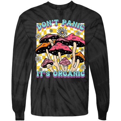 Mushroom Lover Dont Panic Its Organic Psychedelic Groovy Tie-Dye Long Sleeve Shirt