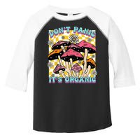 Mushroom Lover Dont Panic Its Organic Psychedelic Groovy Toddler Fine Jersey T-Shirt
