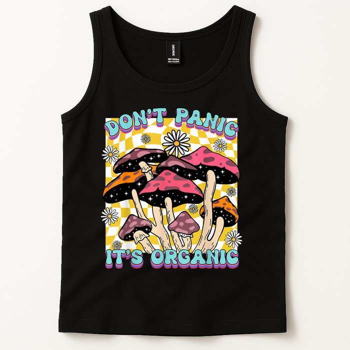 Mushroom Lover Dont Panic Its Organic Psychedelic Groovy Tank Top
