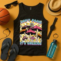Mushroom Lover Dont Panic Its Organic Psychedelic Groovy Tank Top