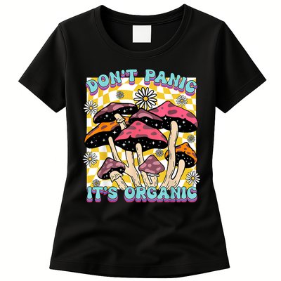 Mushroom Lover Dont Panic Its Organic Psychedelic Groovy Womens T-Shirt