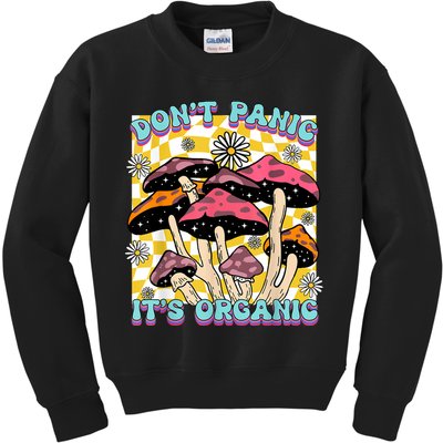 Mushroom Lover Dont Panic Its Organic Psychedelic Groovy Kids Sweatshirt