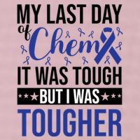 My Last Day Of Chemo It Was Tough But I Was Tougher 25L Jumbo Tote