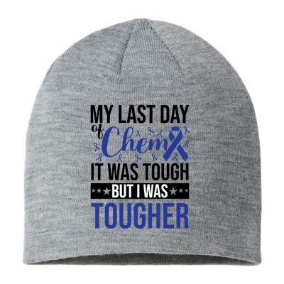 My Last Day Of Chemo It Was Tough But I Was Tougher Sustainable Beanie