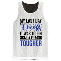 My Last Day Of Chemo It Was Tough But I Was Tougher Mesh Reversible Basketball Jersey Tank