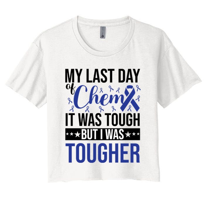 My Last Day Of Chemo It Was Tough But I Was Tougher Crop Top
