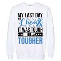 My Last Day Of Chemo Colon_black Garment-Dyed Sweatshirt