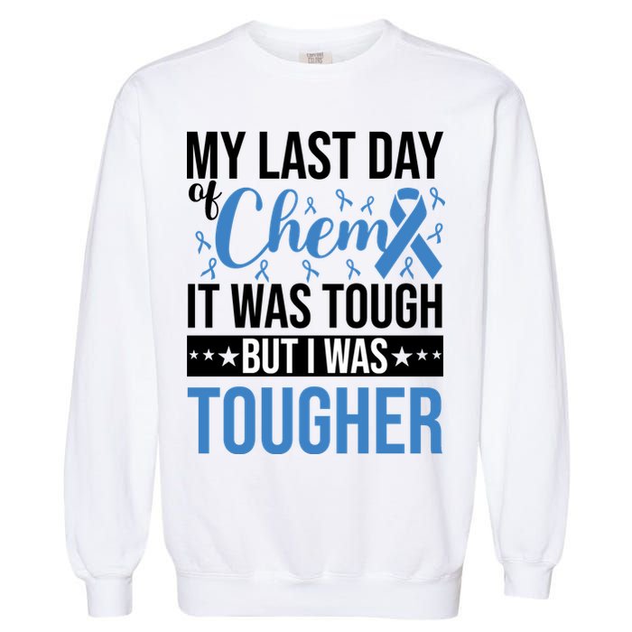 My Last Day Of Chemo Colon_black Garment-Dyed Sweatshirt