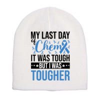 My Last Day Of Chemo Colon_black Short Acrylic Beanie