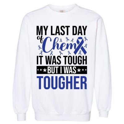 My Last Day Of Chemo Colon_dark Blue_black Garment-Dyed Sweatshirt