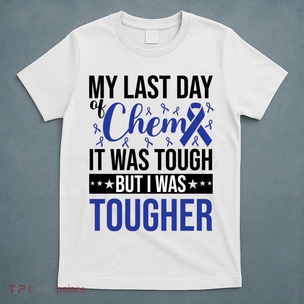 My Last Day Of Chemo Colon_dark Blue_black T-Shirt