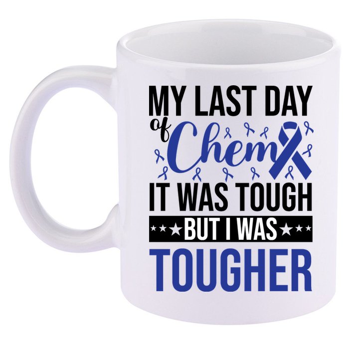 My Last Day Of Chemo Colon_dark Blue_black 11oz C Handle Ceramic Mug