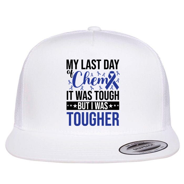 My Last Day Of Chemo Colon_dark Blue_black Flat Bill Trucker Hat