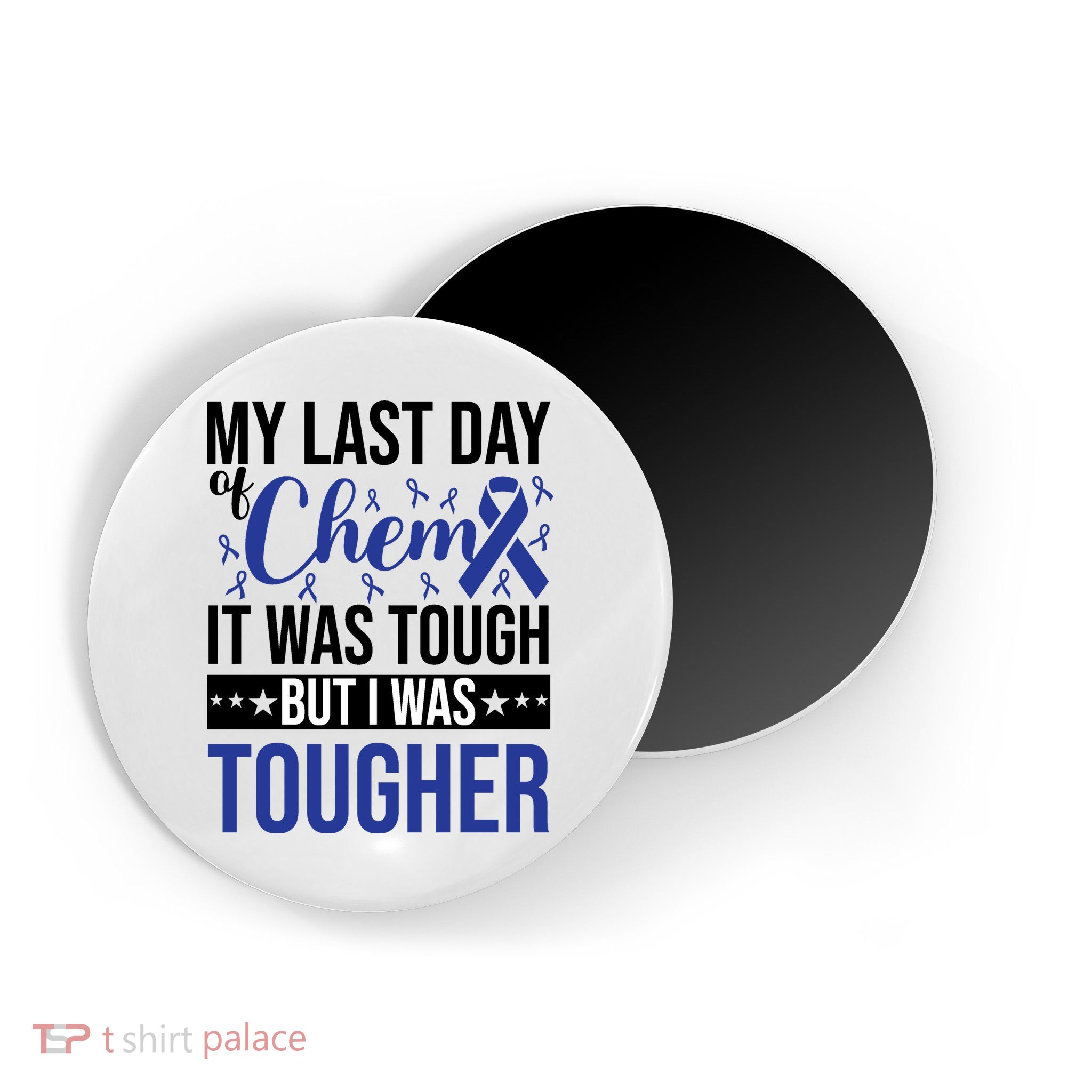 My Last Day Of Chemo Colon_dark Blue_black Magnet