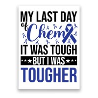 My Last Day Of Chemo Colon_dark Blue_black Poster
