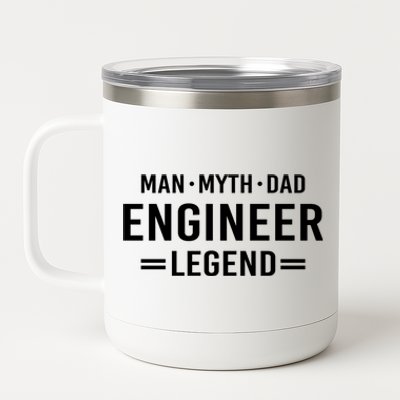 Myth Legend Dad Engineer Meaningful Gift 12 oz Stainless Steel Tumbler Cup