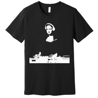 Mona Lisa Dj Art Funny Edm Techno Rave Music Premium T-Shirt