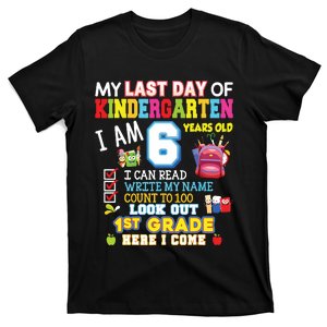 My Last Day Of Kindergarten 1st Grade Here I Come So Long T-Shirt