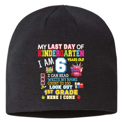 My Last Day Of Kindergarten 1st Grade Here I Come So Long Sustainable Beanie