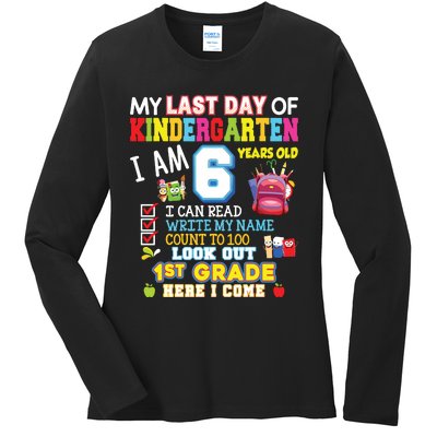 My Last Day Of Kindergarten 1st Grade Here I Come So Long Ladies Long Sleeve Shirt