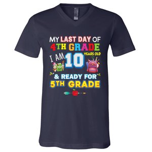 My Last Day Of 4th Grade Im 10 Year Old Ready For 5th Grade V-Neck T-Shirt