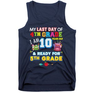 My Last Day Of 4th Grade Im 10 Year Old Ready For 5th Grade Tank Top