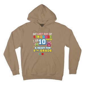 My Last Day Of 4th Grade Im 10 Year Old Ready For 5th Grade Hoodie