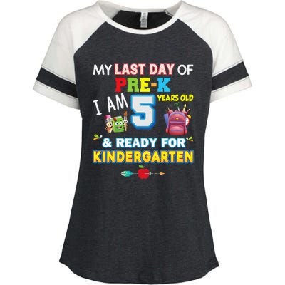 My Last Day Of PreK Im 5 Years Old Ready For Kindergarten Enza Ladies Jersey Colorblock Tee