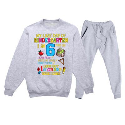 My Last Day Of Kindergarten 1st Grade Here I Come So Long  Premium Crewneck Sweatsuit Set