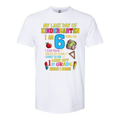 My Last Day Of Kindergarten 1st Grade Here I Come So Long  Softstyle CVC T-Shirt