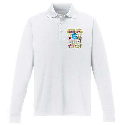 My Last Day Of Kindergarten 1st Grade Here I Come So Long  Performance Long Sleeve Polo