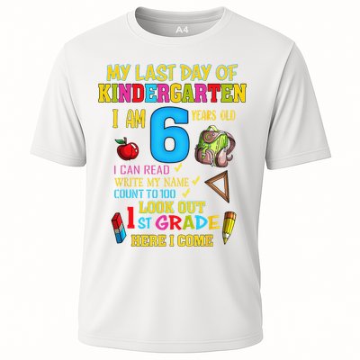 My Last Day Of Kindergarten 1st Grade Here I Come So Long  Cooling Performance Crew T-Shirt