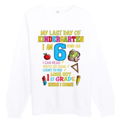 My Last Day Of Kindergarten 1st Grade Here I Come So Long  Premium Crewneck Sweatshirt