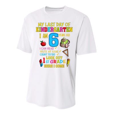 My Last Day Of Kindergarten 1st Grade Here I Come So Long  Performance Sprint T-Shirt