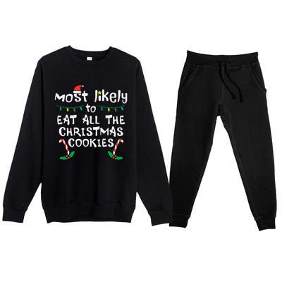 Most Likely Eat All Christmas Cookies Xmas Family Matching Premium Crewneck Sweatsuit Set