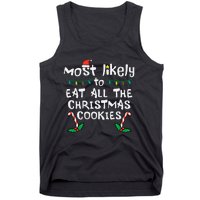 Most Likely Eat All Christmas Cookies Xmas Family Matching Tank Top