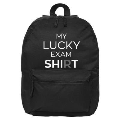 My Lucky Exam School Graduation Funny Trendy Satire 16 in Basic Backpack