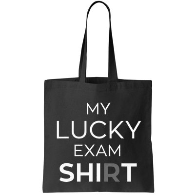 My Lucky Exam School Graduation Funny Trendy Satire Bag