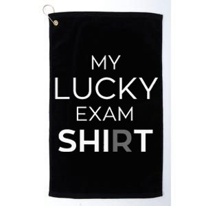 My Lucky Exam School Graduation Funny Trendy Satire Platinum Collection Golf Towel